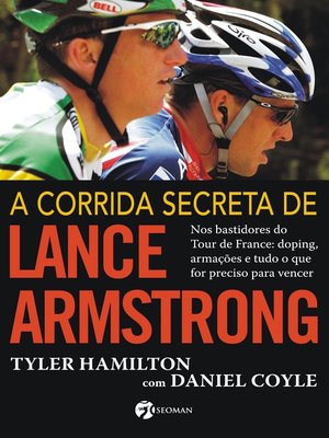 cover image of A Corrida Secreta de Lance Armstrong